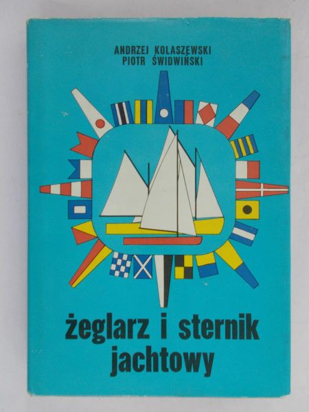 Kolaszewski Andrzej - Żeglarz i sternik jachtowy