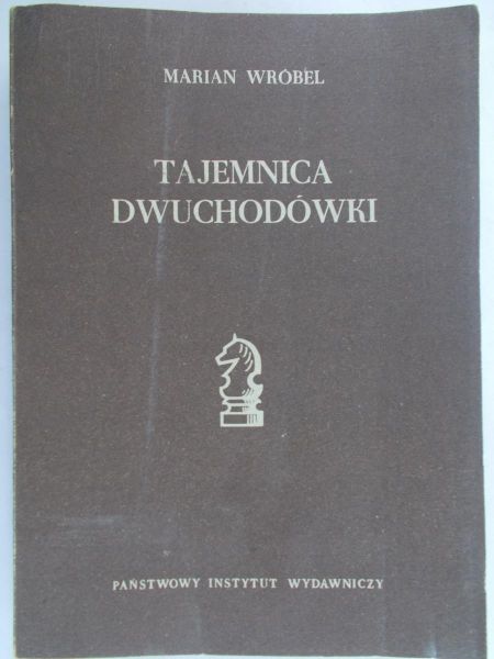 Wróbel Marian - Tajemnica dwuchodówki