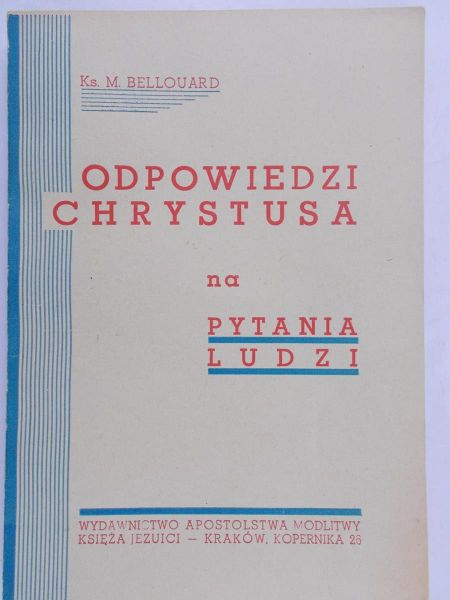 Bellouard M. - Odpowiedzi Chrystusa na pytania ludzi, 1949 r.