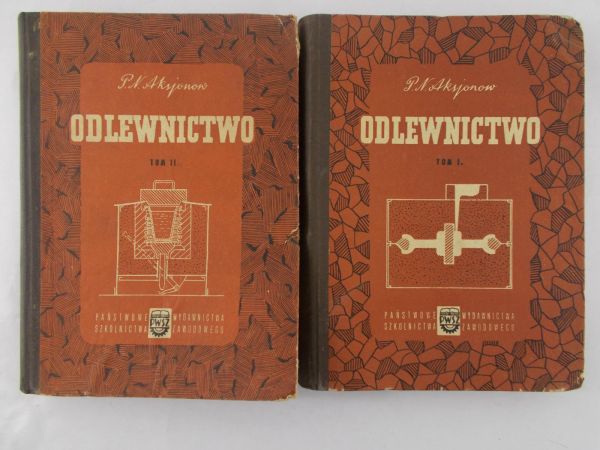 Aksjonow P. N. - Odlewnictwo, Tom I-II