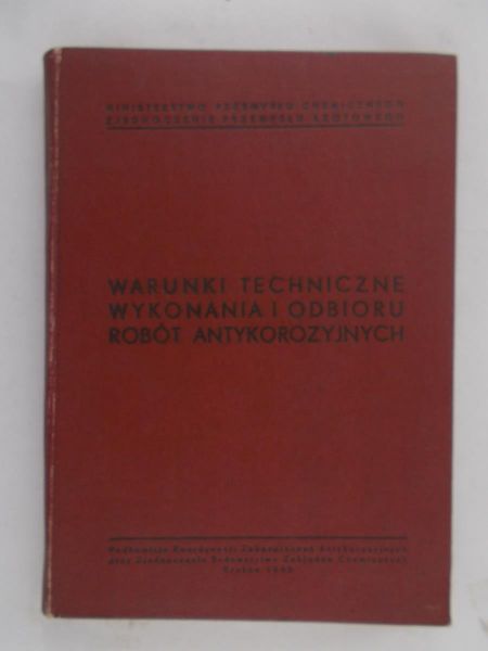 Warunki techniczne wykonania i odbioru robót antykorozyjnych