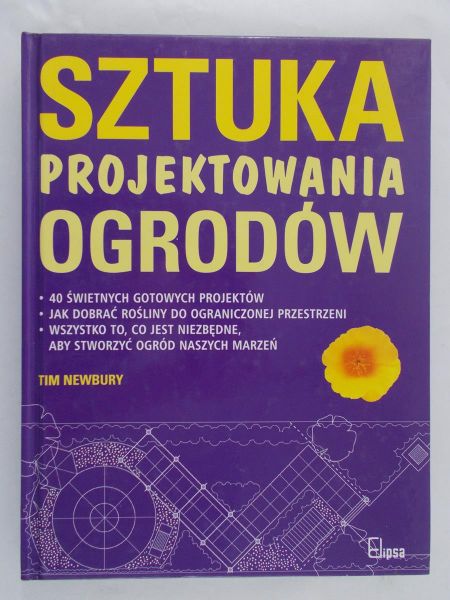Newbury Tim - Sztuka projektowania ogrodów
