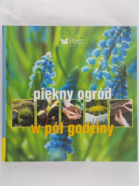 Fronczak Jacek (red) - Piękny ogród w pół godziny