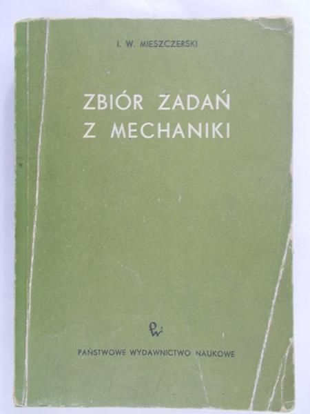Mieszczerski I.W. - Zbiór zadań z mechaniki