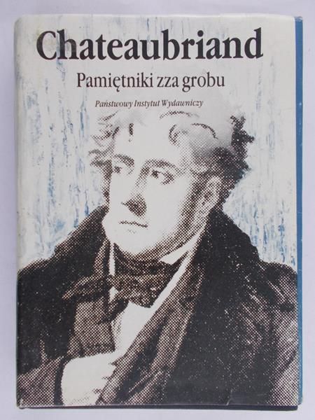 Chateaubriand - Pamiętniki zza grobu