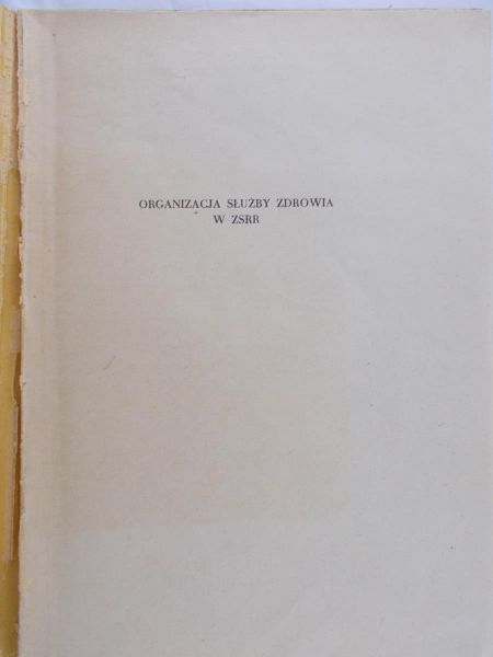 Gatkis G.A - Organizacja Służby Zdrowia w ZSRR 1950r.