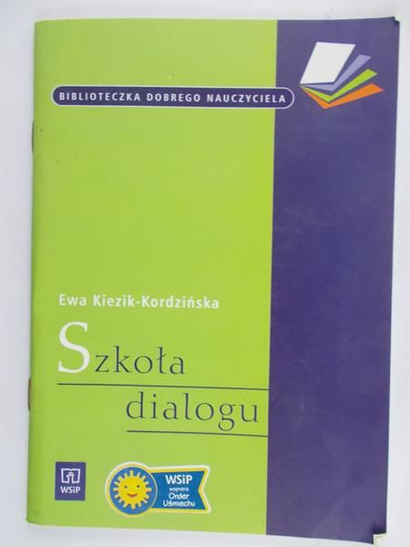 Kiezik-Kordzińska Ewa - Szkoła dialogu