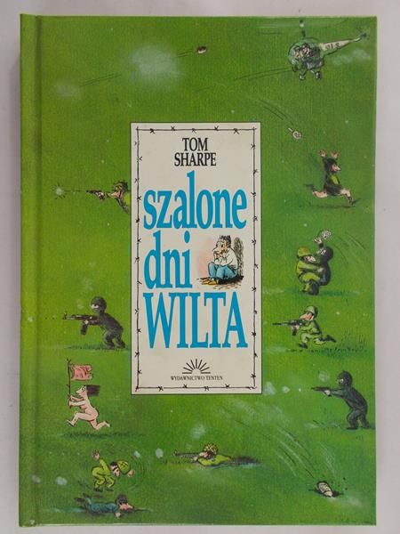 Sharpe Tom - Szalone dni Wilta