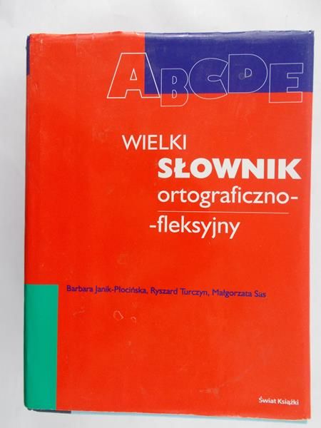 Sas Małgorzata - Wielki słownik ortograficzno-fleksyjny
