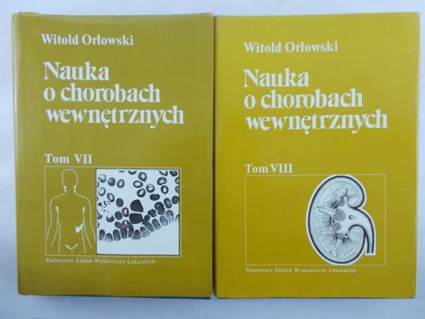 Orłowski Witold - Nauka o chorobach wewnętrznych, t. VII, VIII