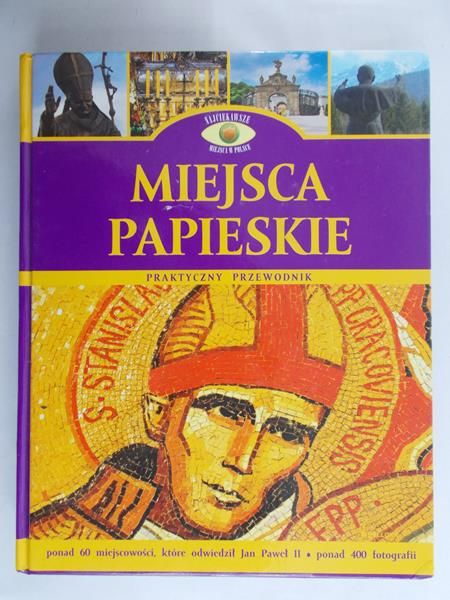 Ławecka Ewelina - Miejsca papieskie