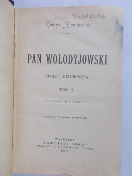 Sienkiewicz Henryk - Pan Wołodyjowski, 1907 r.