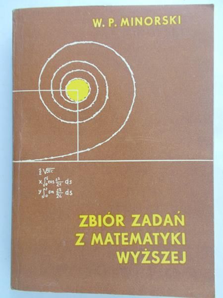 Minorski W. P.  - Zbiór zadań z matematyki wyższej