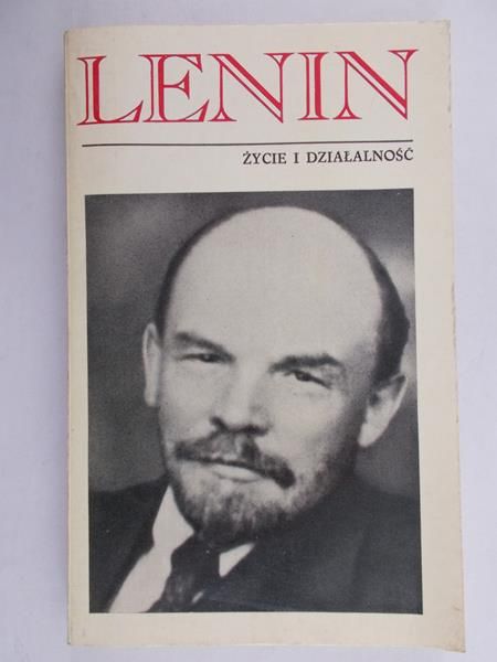 Lenin - Zycie i działalność