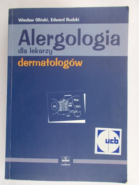 Gliński Wiesław - Alergologia dla lekarzy dermatologów