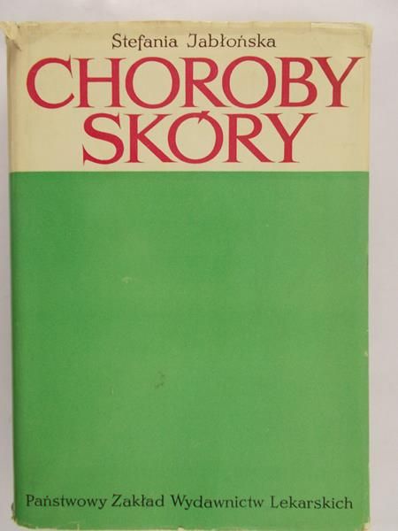 Jabłońska Stefania - Choroby skóry