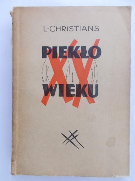 Christians Ludwik - Piekło wieku XX, 1946 r.