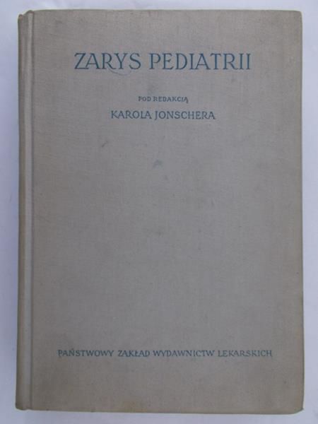 Jonscher Karol (red.) - Zarys pediatrii