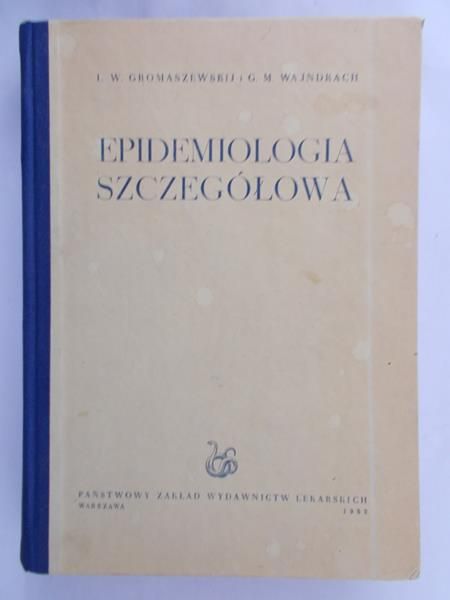 Gromaszewskij L. - Epidemiologia szczegółowa
