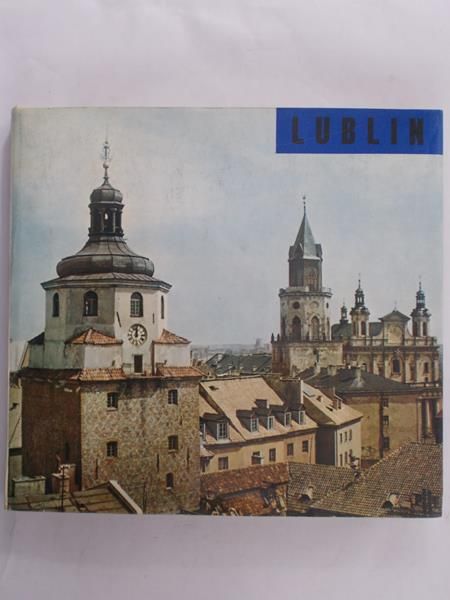 Gawarecki Henryk - Lublin: Krajobraz i architektura