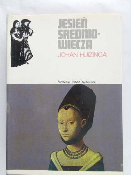 Huizinga Johan - Jesień średniowiecza