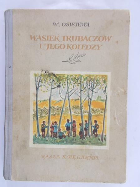 Osiejewa W. - Wasiek Trubaczow i jego koledzy, Tom II
