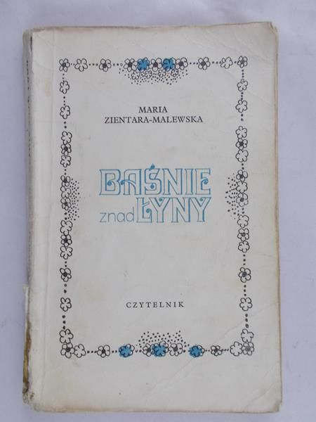 Zientara-Malewska Maria - Baśnie znad Łyny