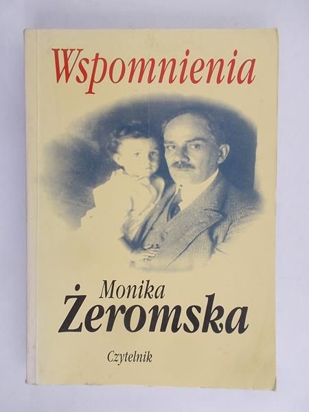 Żeromska Monika - Wspomnienia