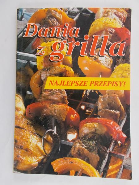 Kilis Monika - Dania z grilla