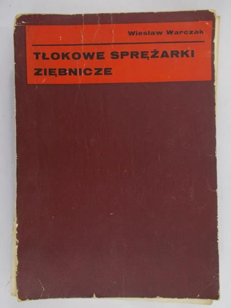 Warczak Wiesław - Tłokowe sprężarki ziębnicze