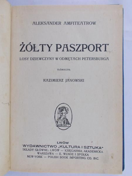 Amfiteatrow Aleksander - Żółty paszport, 1918