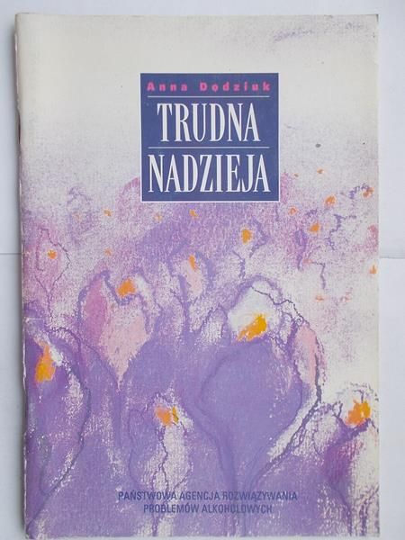 Dodziuk Anna - Trudna nadzieja