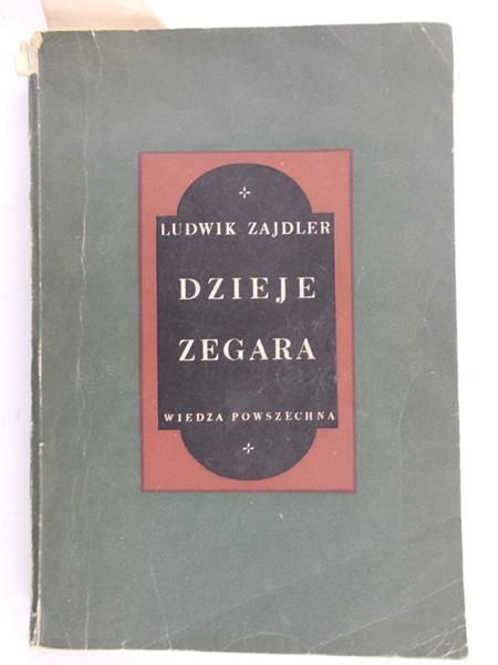 Zajdler Ludwik - Dzieje zegara