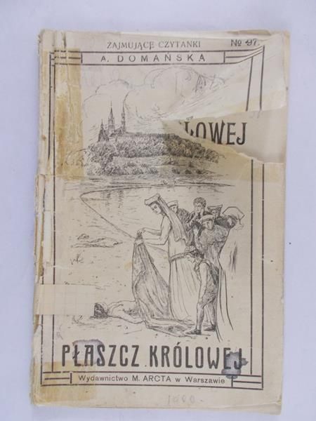 Domańska A. - Płaszcz Królowej 1916r.