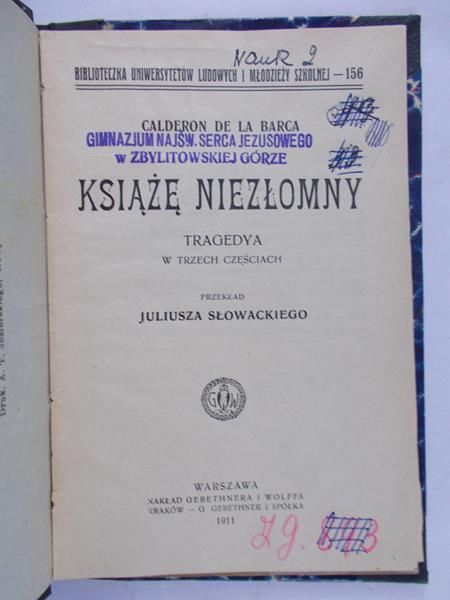 De la Barca Calderon - Książe niezłomny, 1911 r.