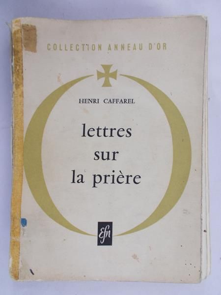 Caffarel Henri - Lettres sur la priere