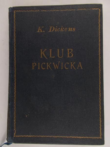 Dickens Charles - Klub Pickwicka, 1930 r.