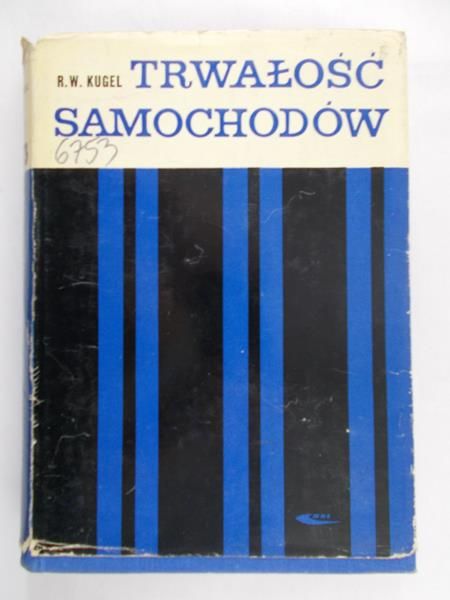 Kugel R.W - Trwałość samochodów