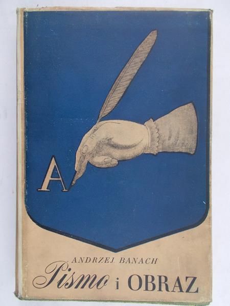 Banach Andrzej - Pismo i obraz