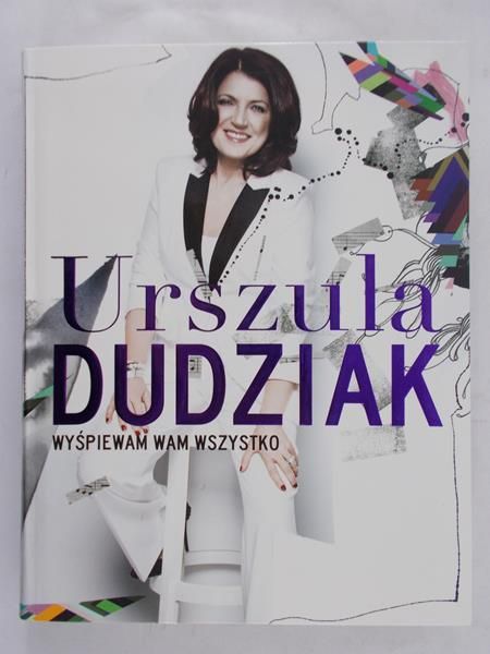 Dudziak Urszula - Wyśpiewam wam wszystko