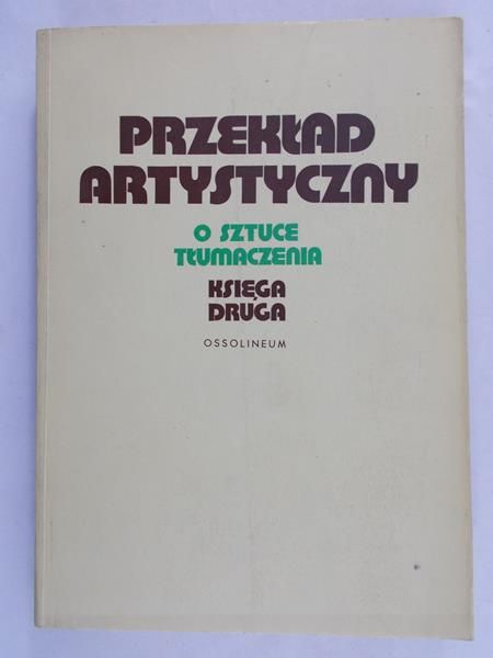 Pollak Seweryn (red.) - Przekład artystyczny. O sztuce tłumaczenia