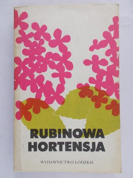 Biskupski Andrzej - Rubinowa hortensja