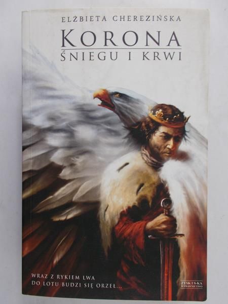 Cherezińska Elżbieta - Korona śniegu i krwi