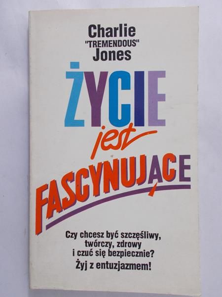 Jones "Tremendus" Charlie - Życie jest fascynujące