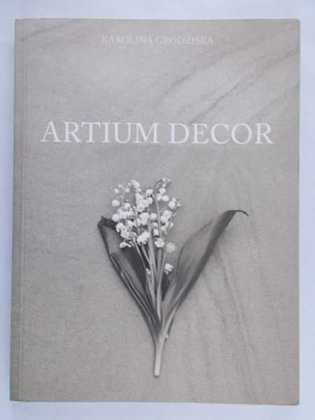 Grodziska Karolina - Artium decor