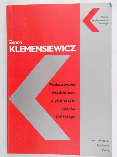 Klemensiewicz Zenon - Podstawowe wiadomości z gramatyki języka polskiego