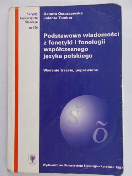 Ostaszewska Danuta - Podstawowe wiadomości z fonetyki i fonologii współczesnego języka polskiego