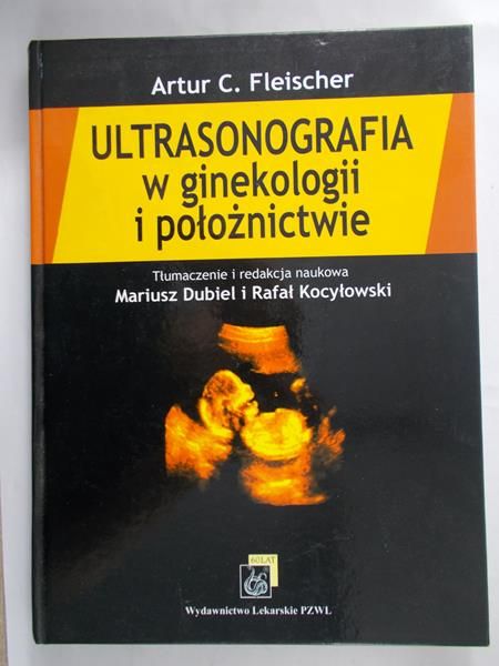 Fleischer Artur C. - Ultrasonografia w ginekologii i położnictwie