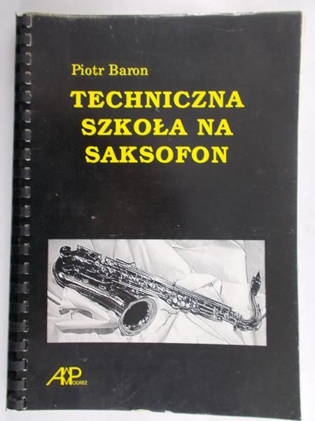 Baron Piotr - Techniczna szkoła na saksofon