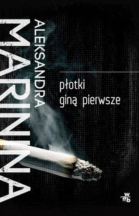 Marinina Aleksandra - Płotki giną pierwsze